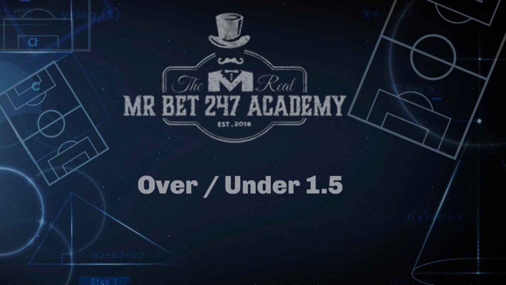 Under/Over 1.5 Goal tips: A Guide for Betting Success