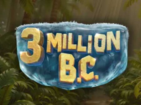 3 Million B.C Slot Review: Betsoft’s Prehistoric Adventure with 10,000x Wins