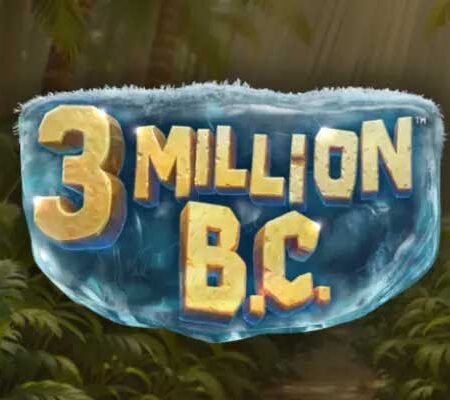 3 Million B.C Slot Review: Betsoft’s Prehistoric Adventure with 10,000x Wins